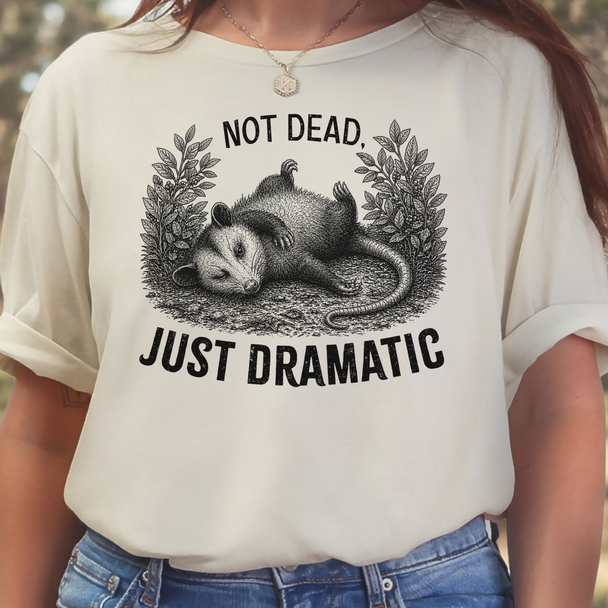 Not Dead Just Dramatic Funny Opossum Meme Anxiety Humor T-Shirt