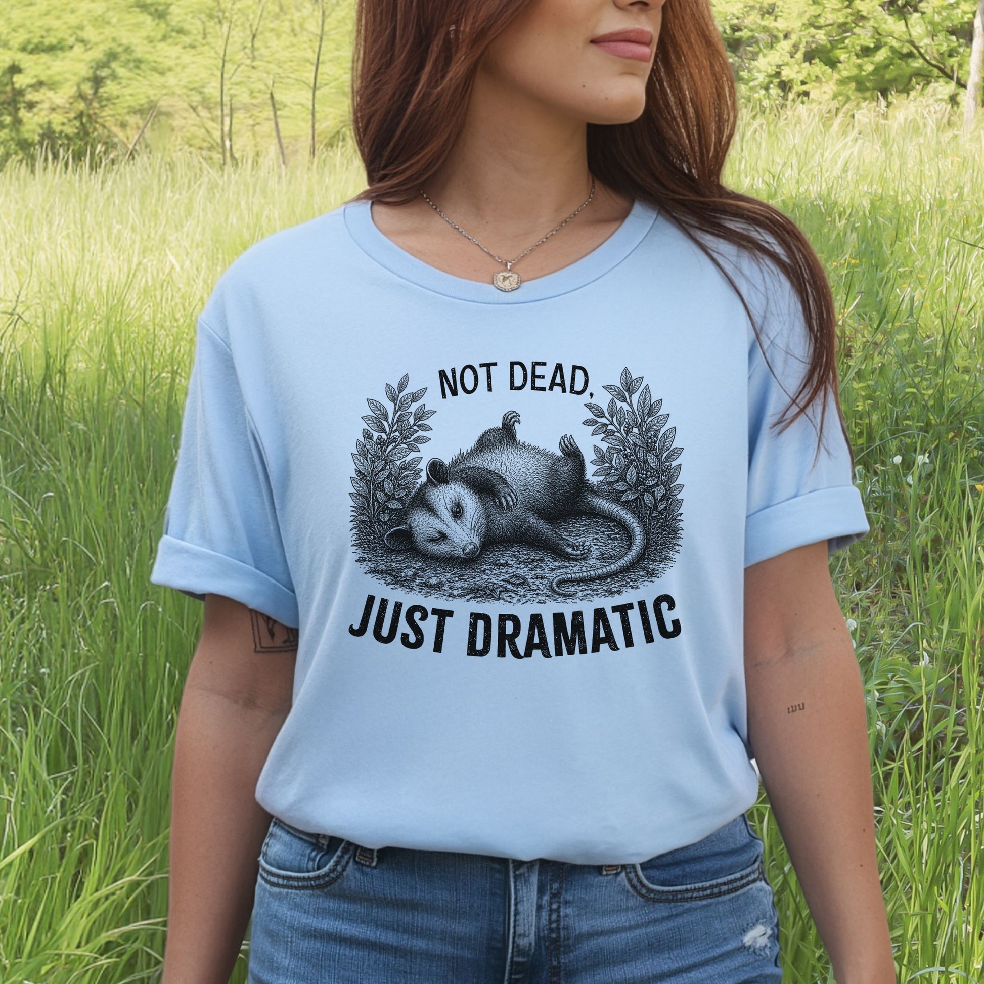 Not Dead Just Dramatic Funny Opossum Meme Anxiety Humor T-Shirt