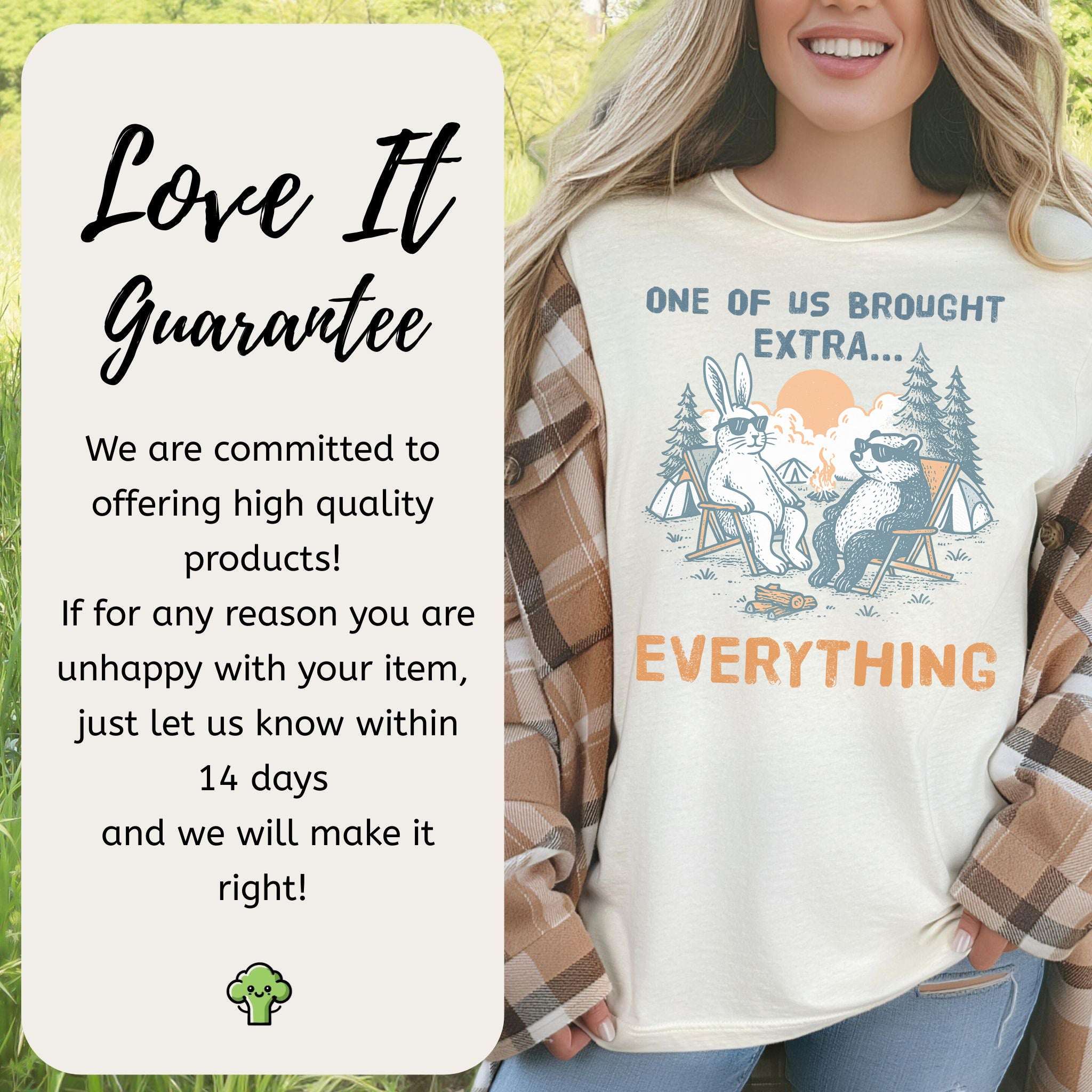 One of Us Brought Extra… Everything Camping T-Shirt