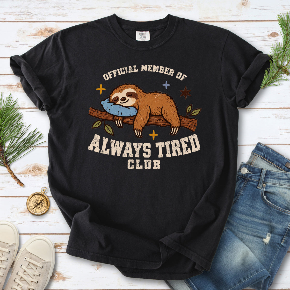 Always Tired Club Comfort Colors Shirt – Sleepy Sloth Tee