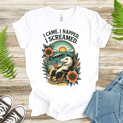 Opossum Beach Vacation – I Came, I Napped, I Screamed T-Shirt
