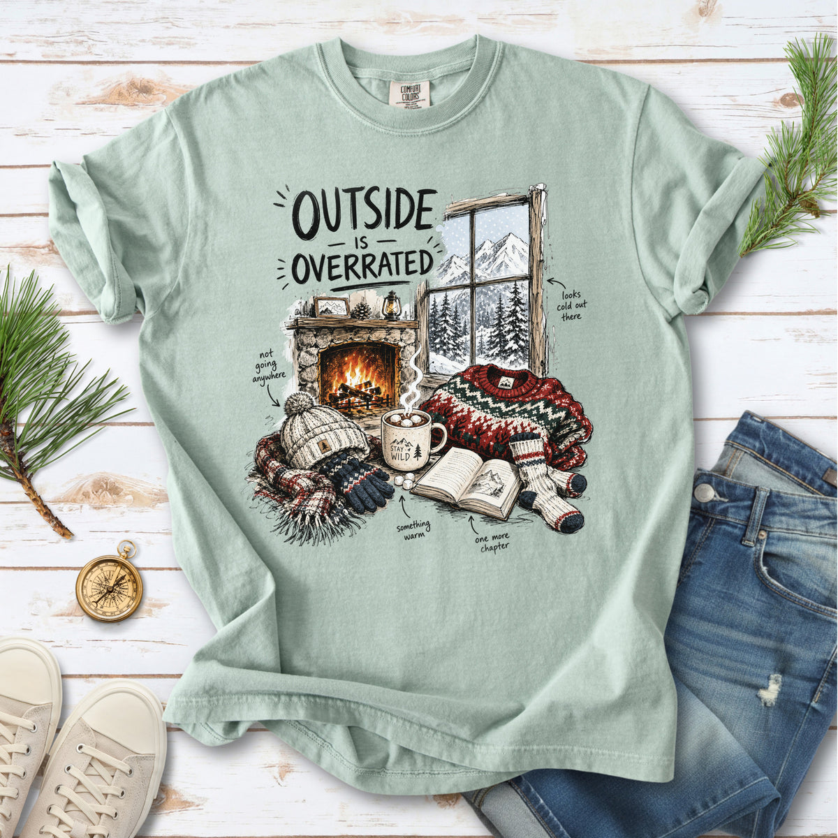 Outside Is Overrated Comfort Colors Shirt – Cozy Winter Cabin Tee
