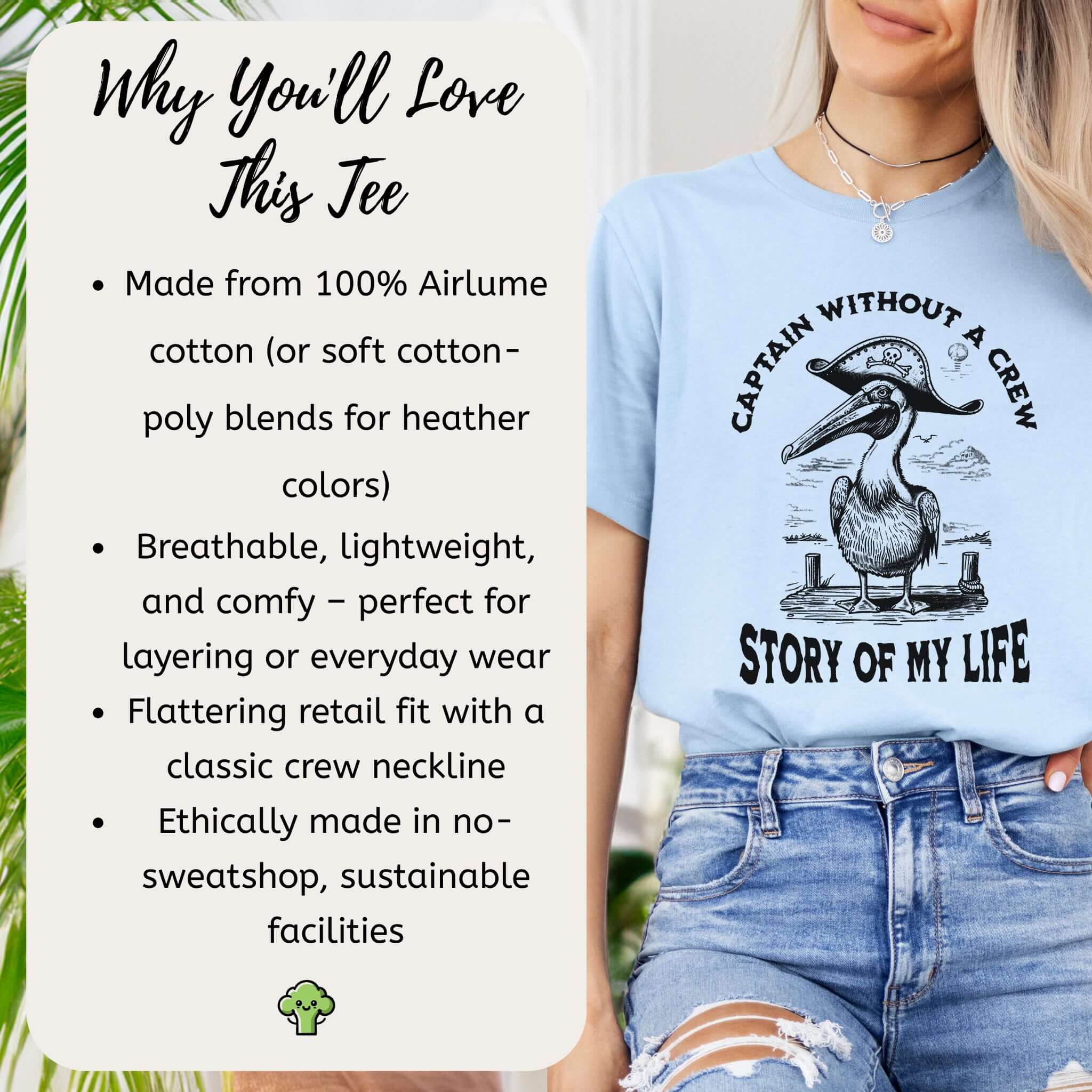 Pelican Pirate Captain Without a Crew T-Shirt