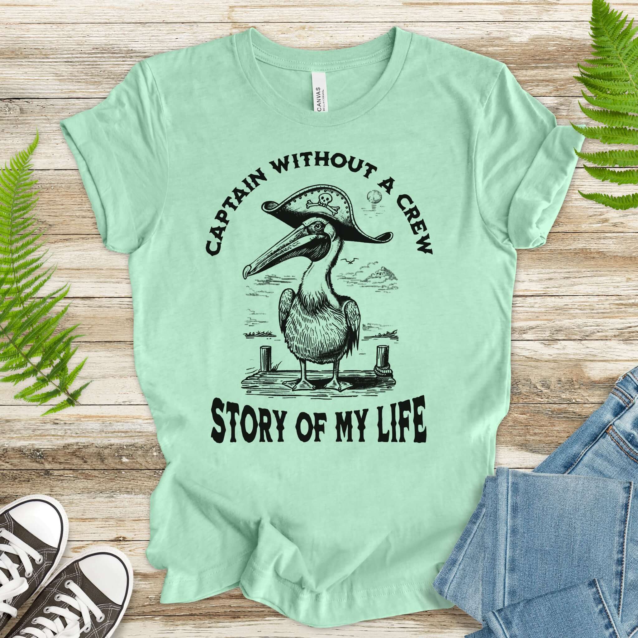 Pelican Pirate Captain Without a Crew T-Shirt