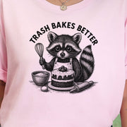 Raccoon Trash Bakes Better Cute T-Shirt
