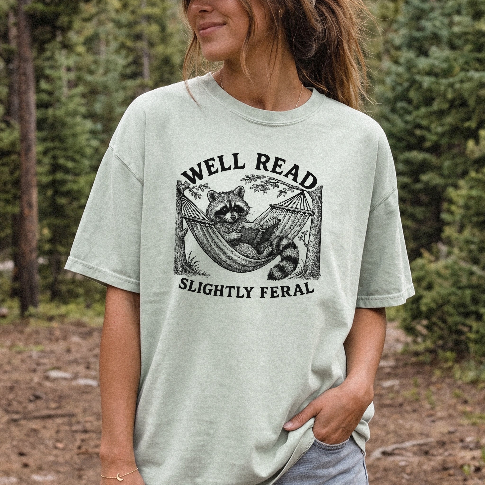 Well Read Slightly Feral Raccoon Comfort Colors Shirt