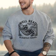 Well Read Slightly Feral Raccoon Camping Sweatshirt