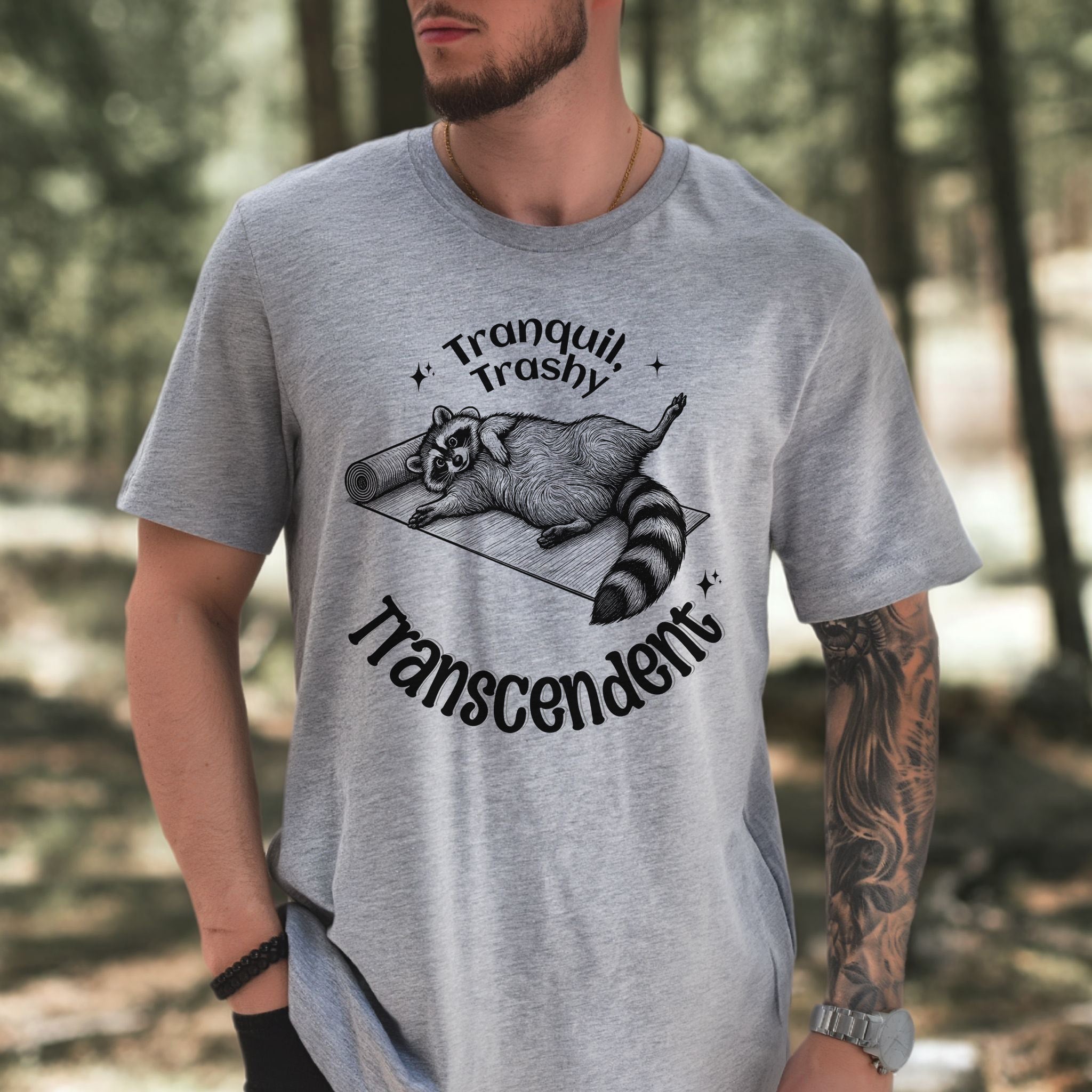 Raccoon Tranquil Trashy Transcendent Yoga T-Shirt