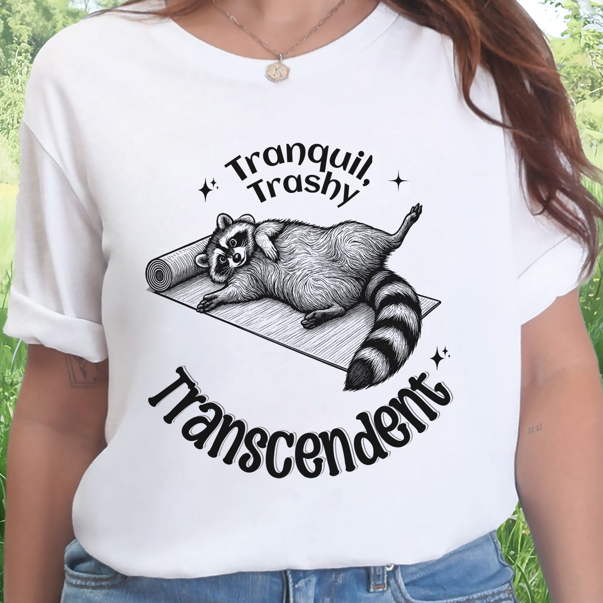 Raccoon Tranquil Trashy Transcendent Yoga T-Shirt