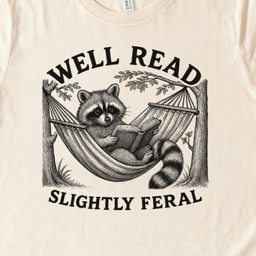 Well Read Slightly Feral Raccoon Camping T-Shirt