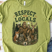 Respect the Locals Bigfoot Wildlife Forest Cryptid Camping Gift T-Shirt