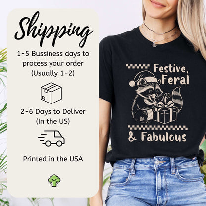 Festive Feral & Fabulous Raccoon T-Shirt – Funny Christmas Gift Tee