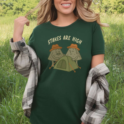 Stakes Are High Funny Mountain Camping T-Shirt