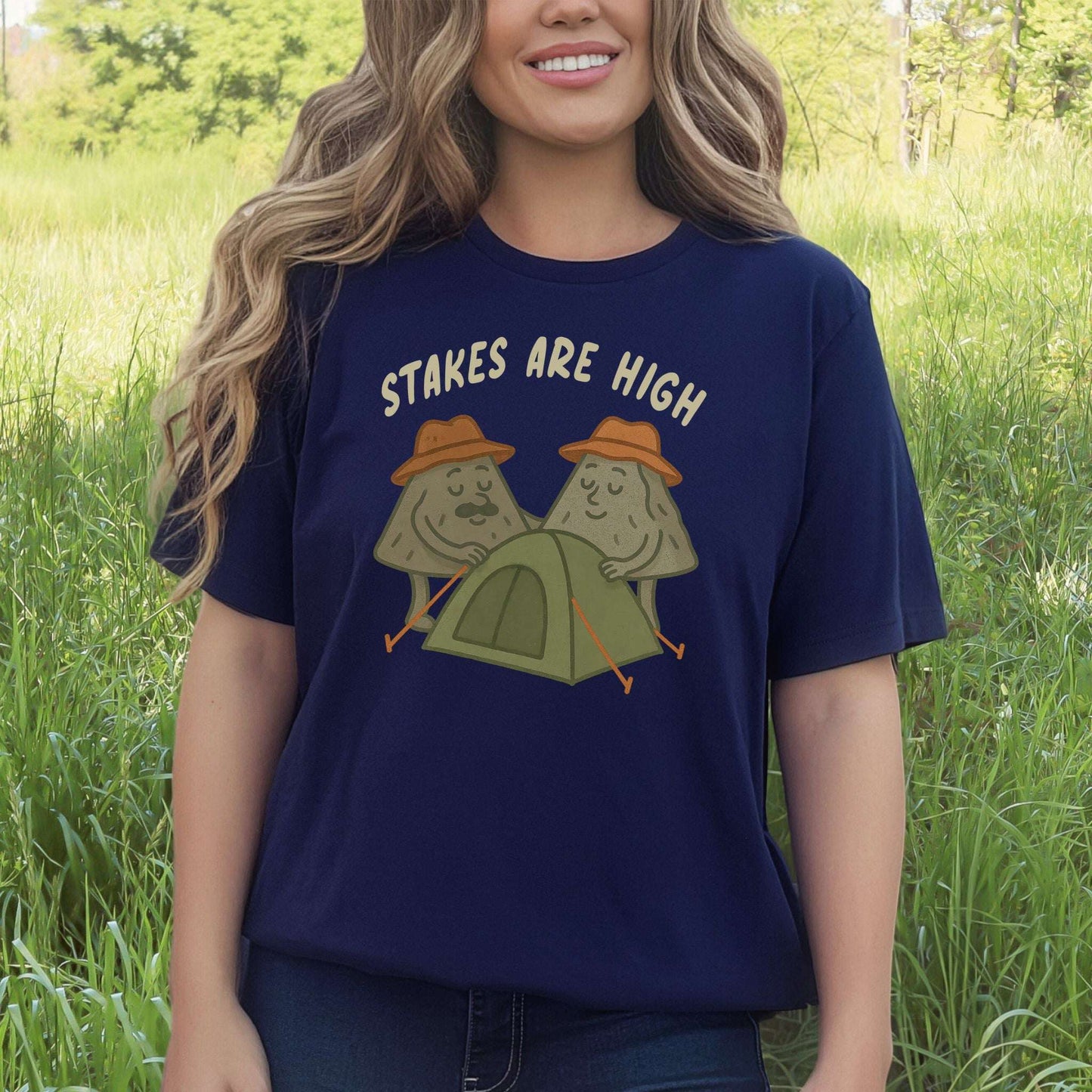 Stakes Are High Funny Mountain Camping T-Shirt