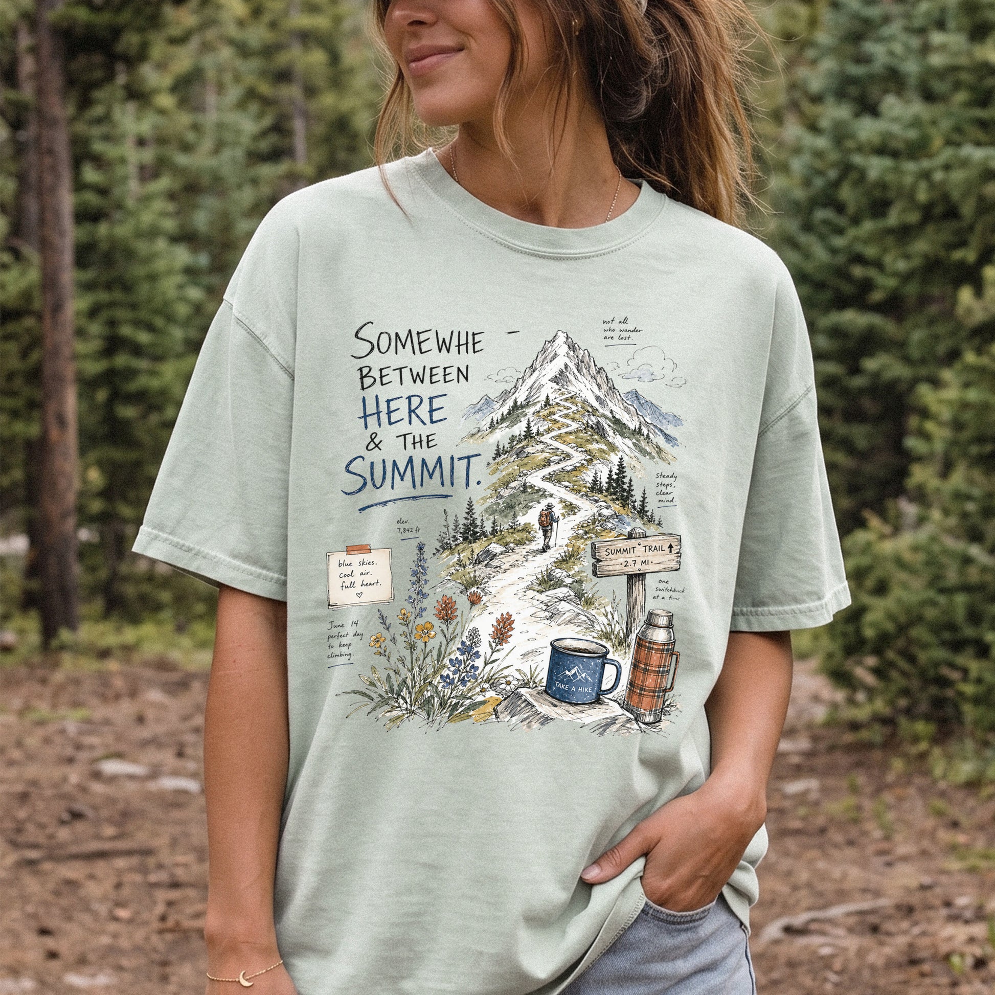 Somewhere Between Here and the Summit Comfort Colors Shirt – Mountain Hiking Tee