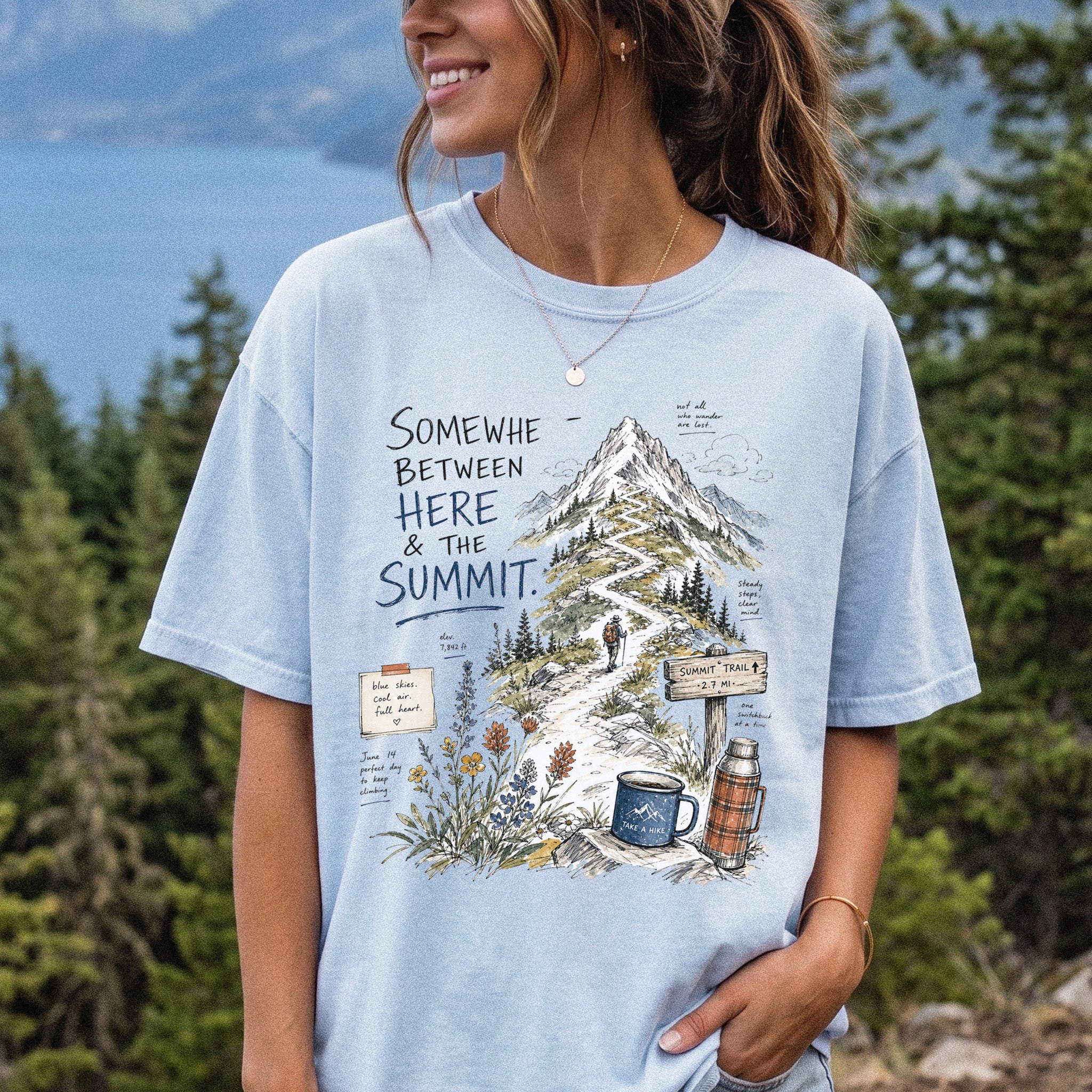 Somewhere Between Here and the Summit Comfort Colors Shirt – Mountain Hiking Tee