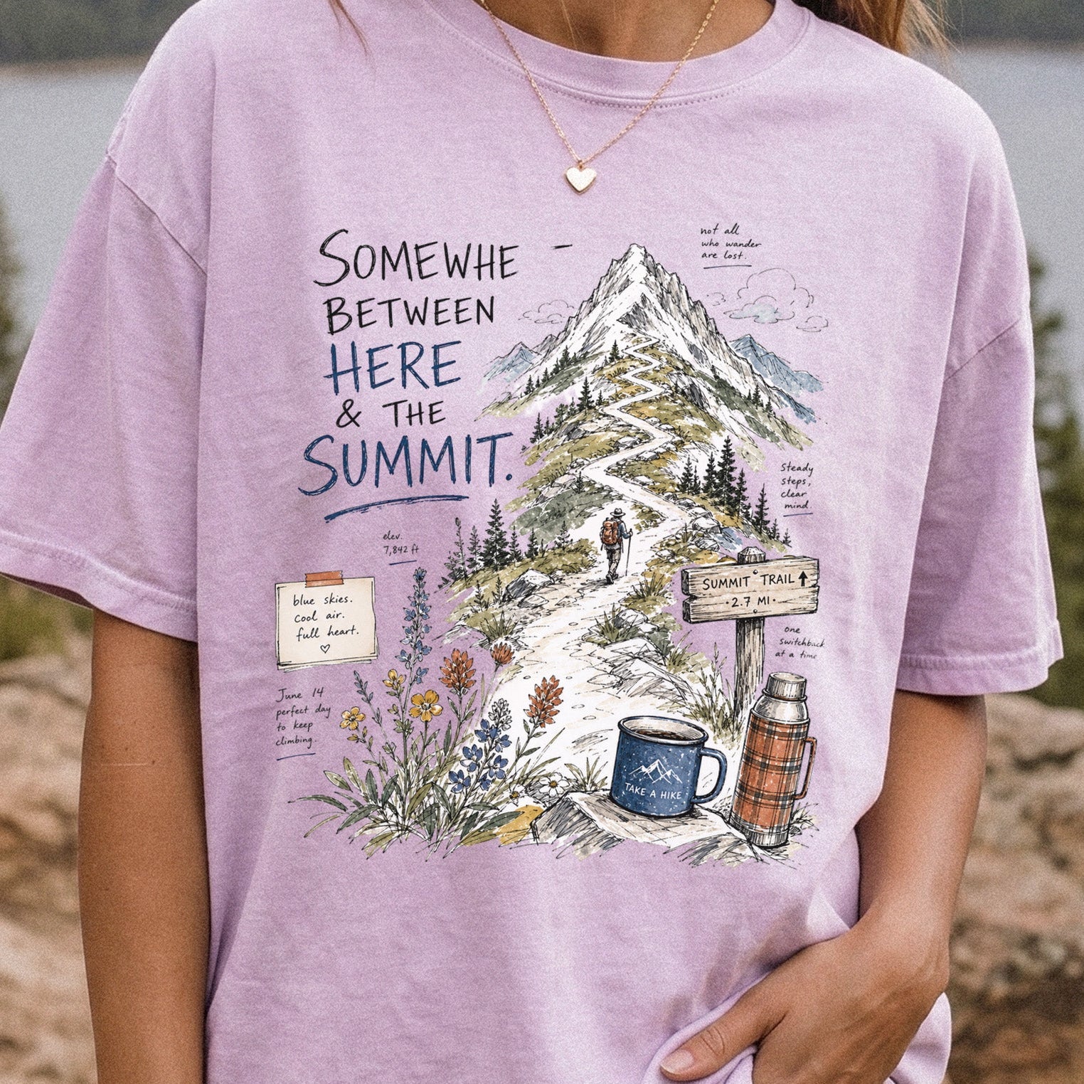 Somewhere Between Here and the Summit Comfort Colors Shirt – Mountain Hiking Tee
