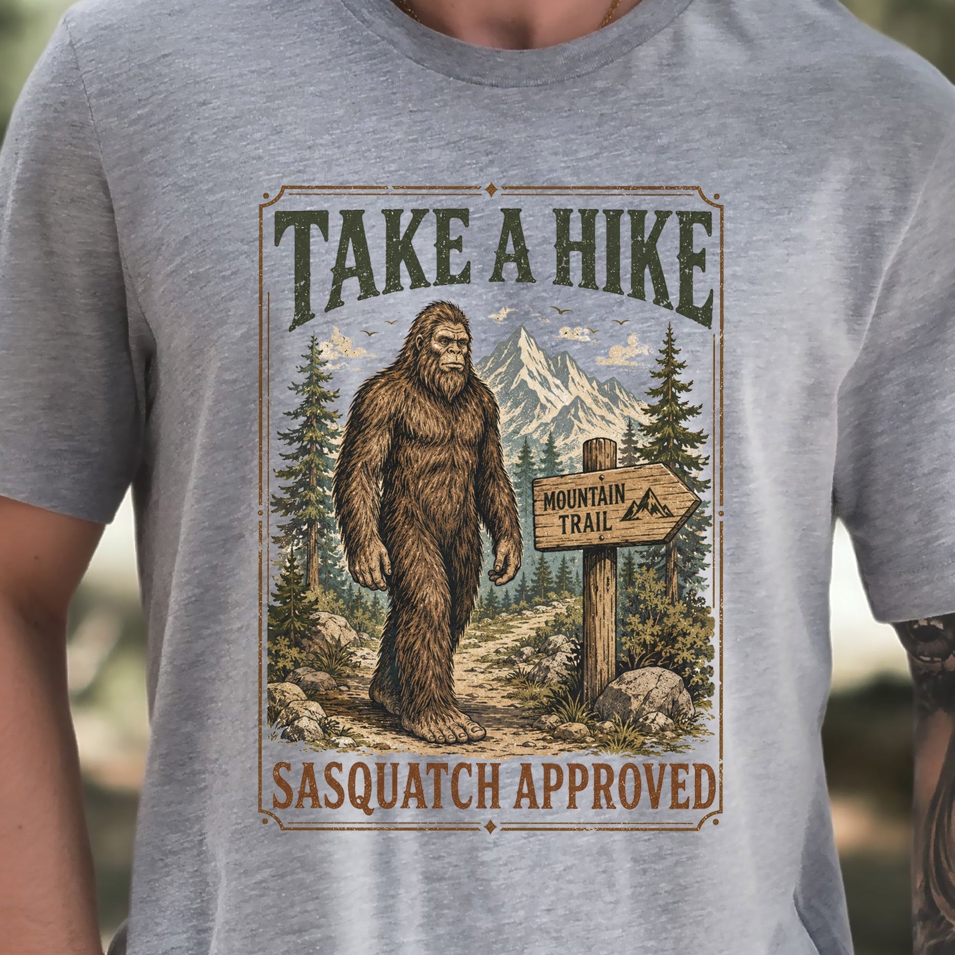 Take a Hike Sasquatch Approved Bigfoot Mountain Trail T-Shirt