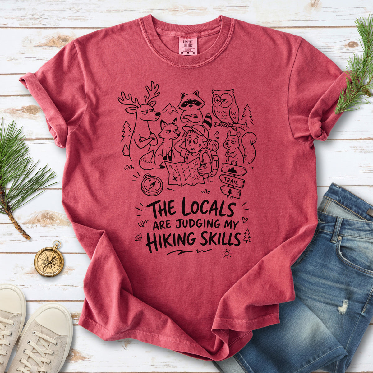 The Locals Are Judging My Hiking Skills Comfort Colors Shirt – Funny Wildlife Hiking Tee