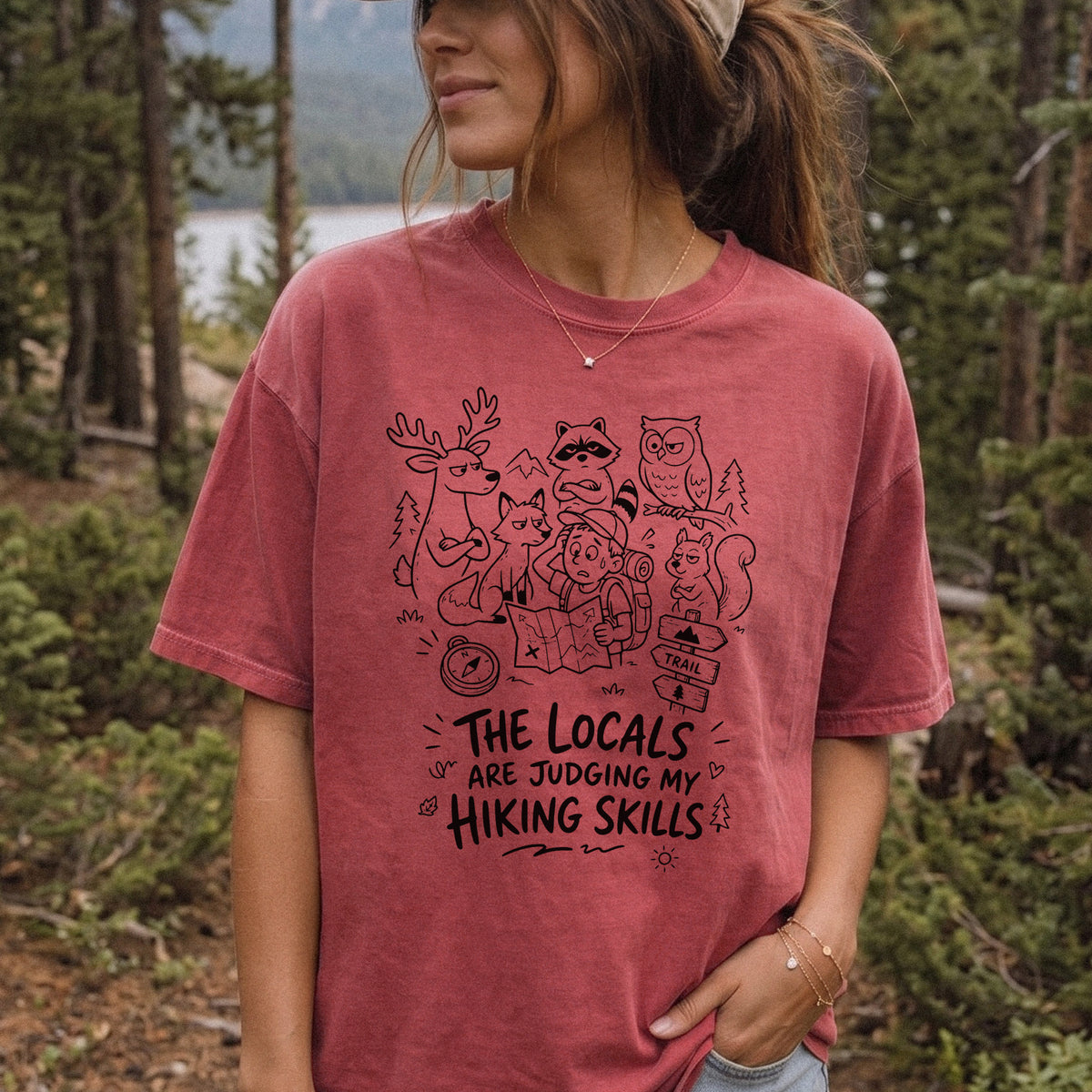 The Locals Are Judging My Hiking Skills Comfort Colors Shirt – Funny Wildlife Hiking Tee