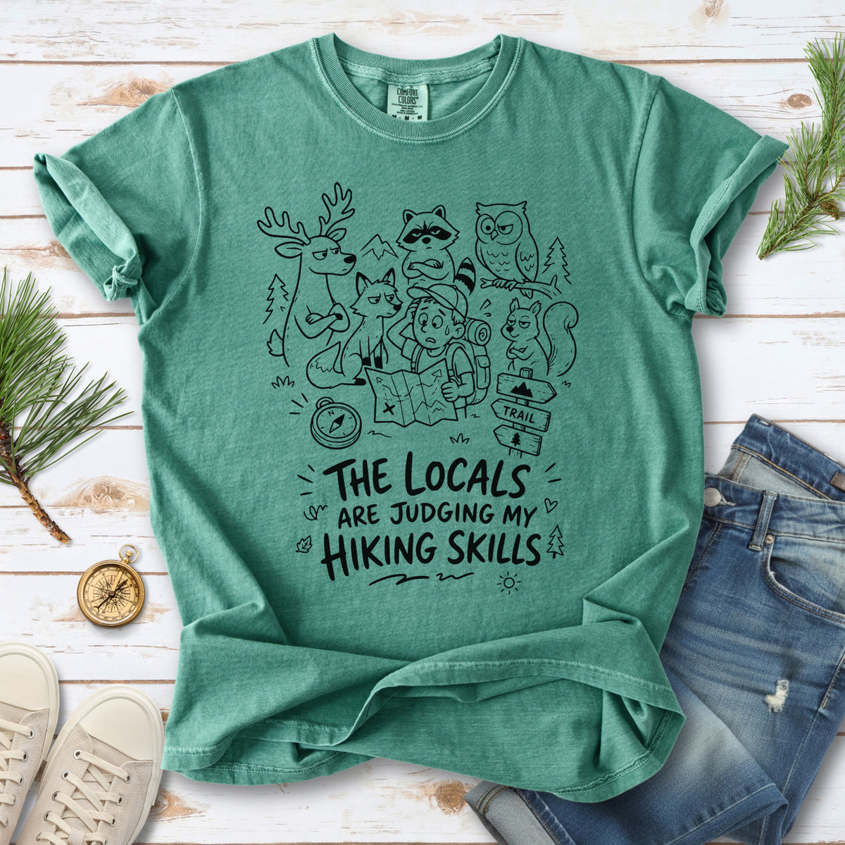 The Locals Are Judging My Hiking Skills Comfort Colors Shirt – Funny Wildlife Hiking Tee