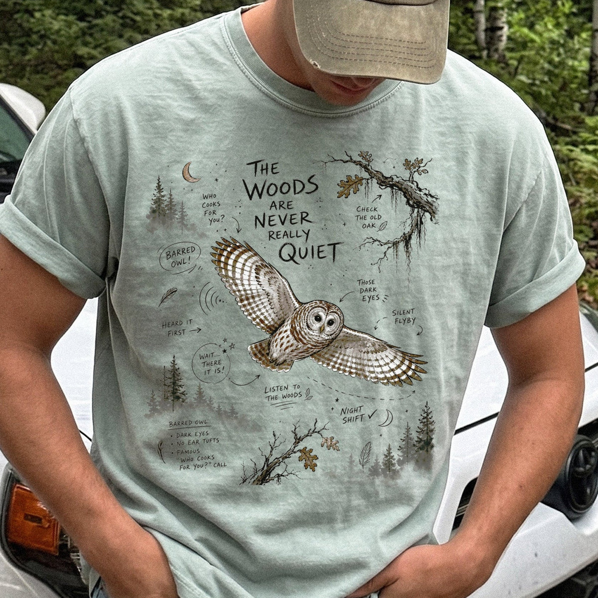 The Woods Are Never Really Quiet Comfort Colors Shirt – Barred Owl Tee