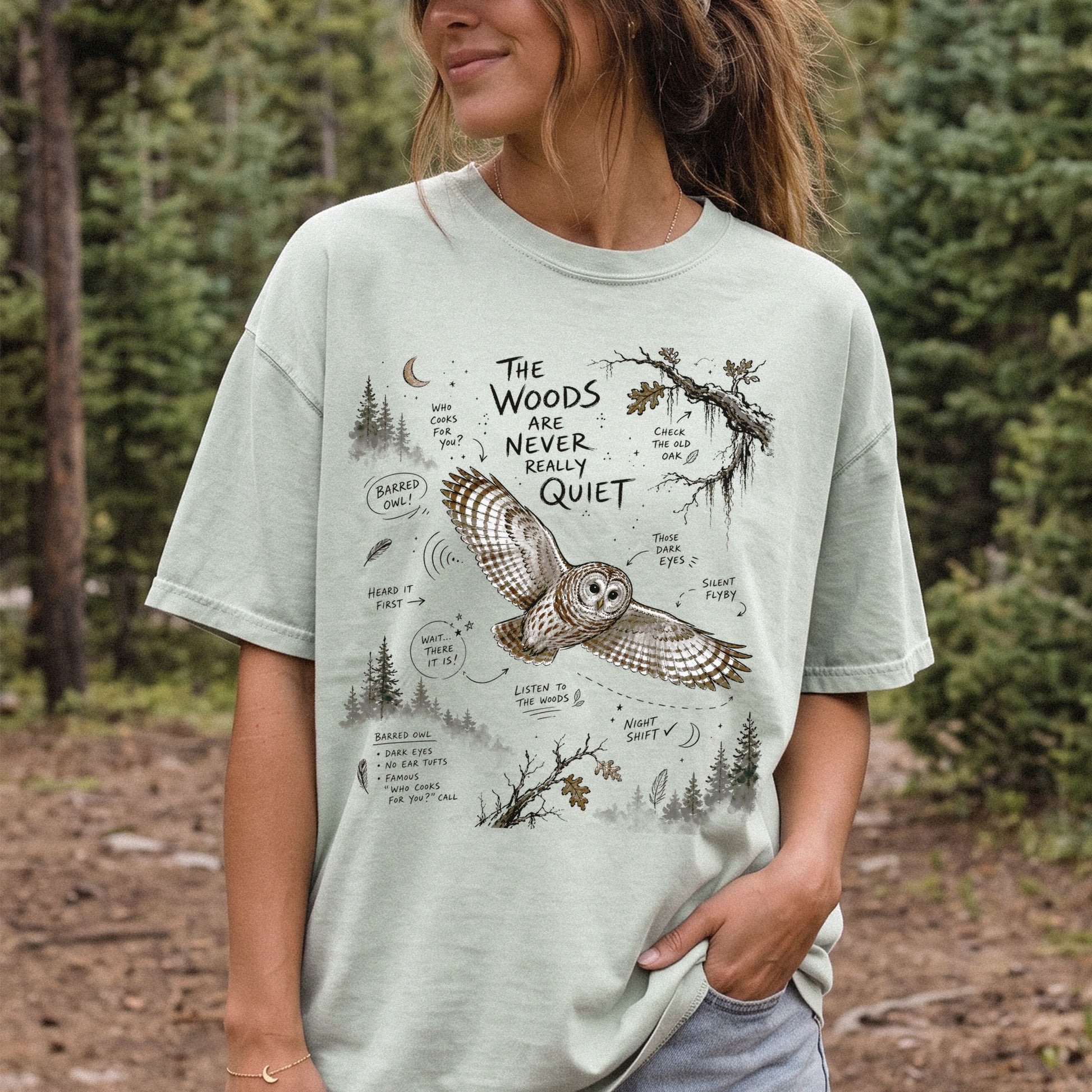 The Woods Are Never Really Quiet Comfort Colors Shirt – Barred Owl Tee