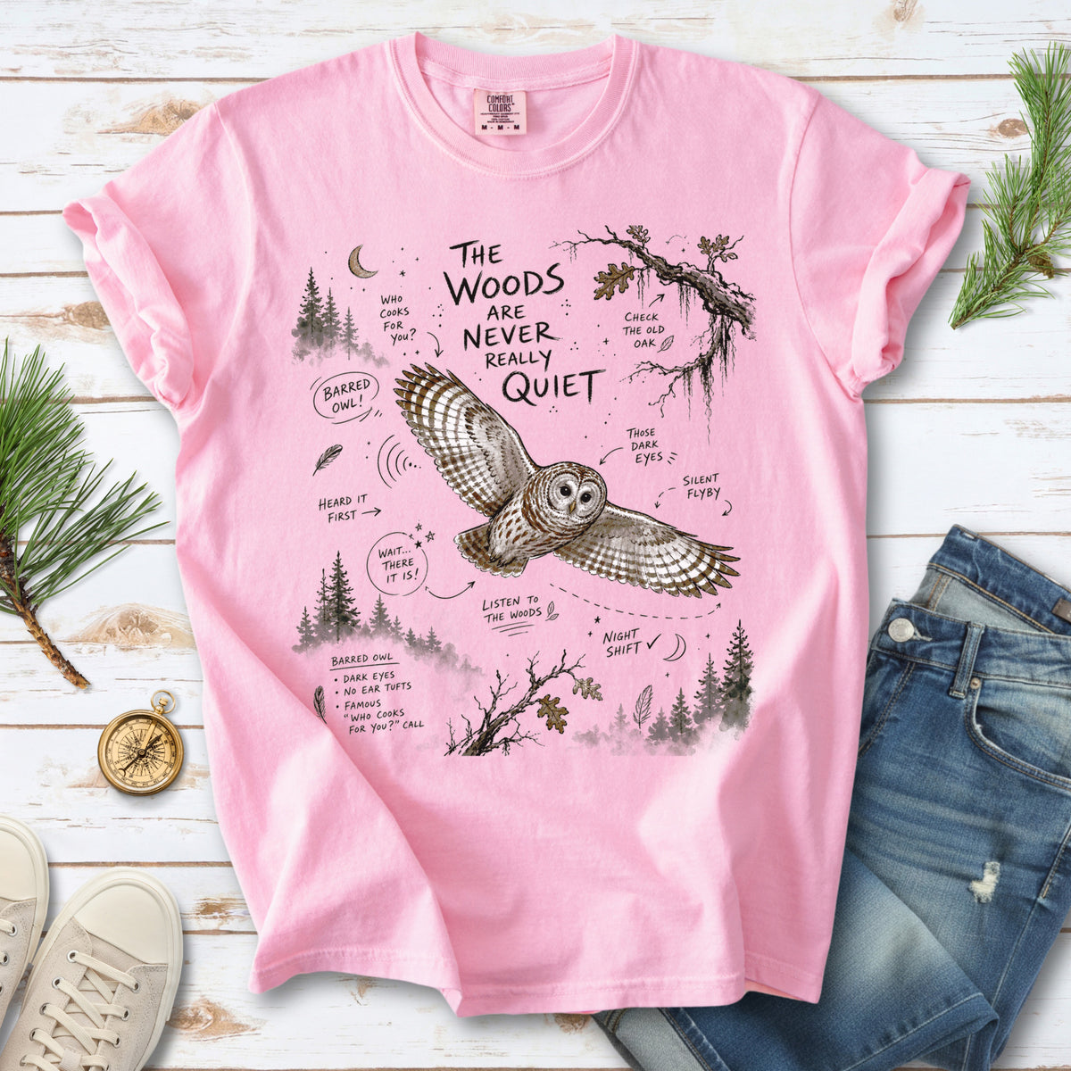 The Woods Are Never Really Quiet Comfort Colors Shirt – Barred Owl Tee