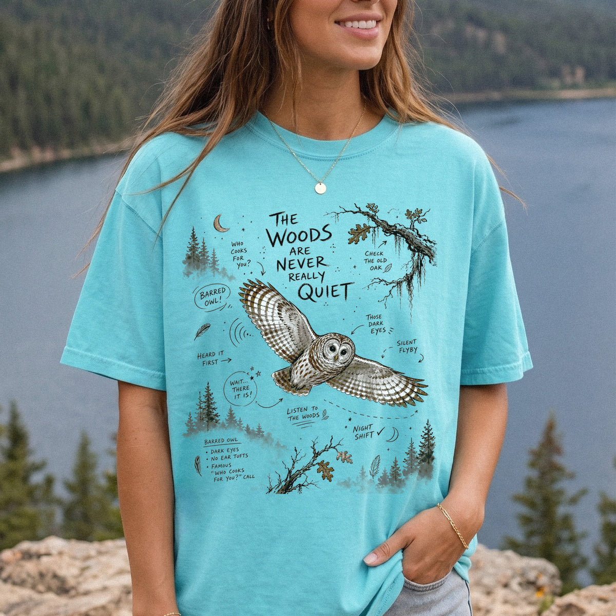 The Woods Are Never Really Quiet Comfort Colors Shirt – Barred Owl Tee