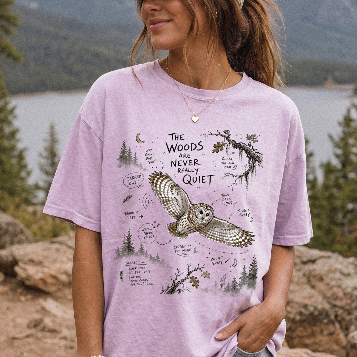 The Woods Are Never Really Quiet Comfort Colors Shirt – Barred Owl Tee