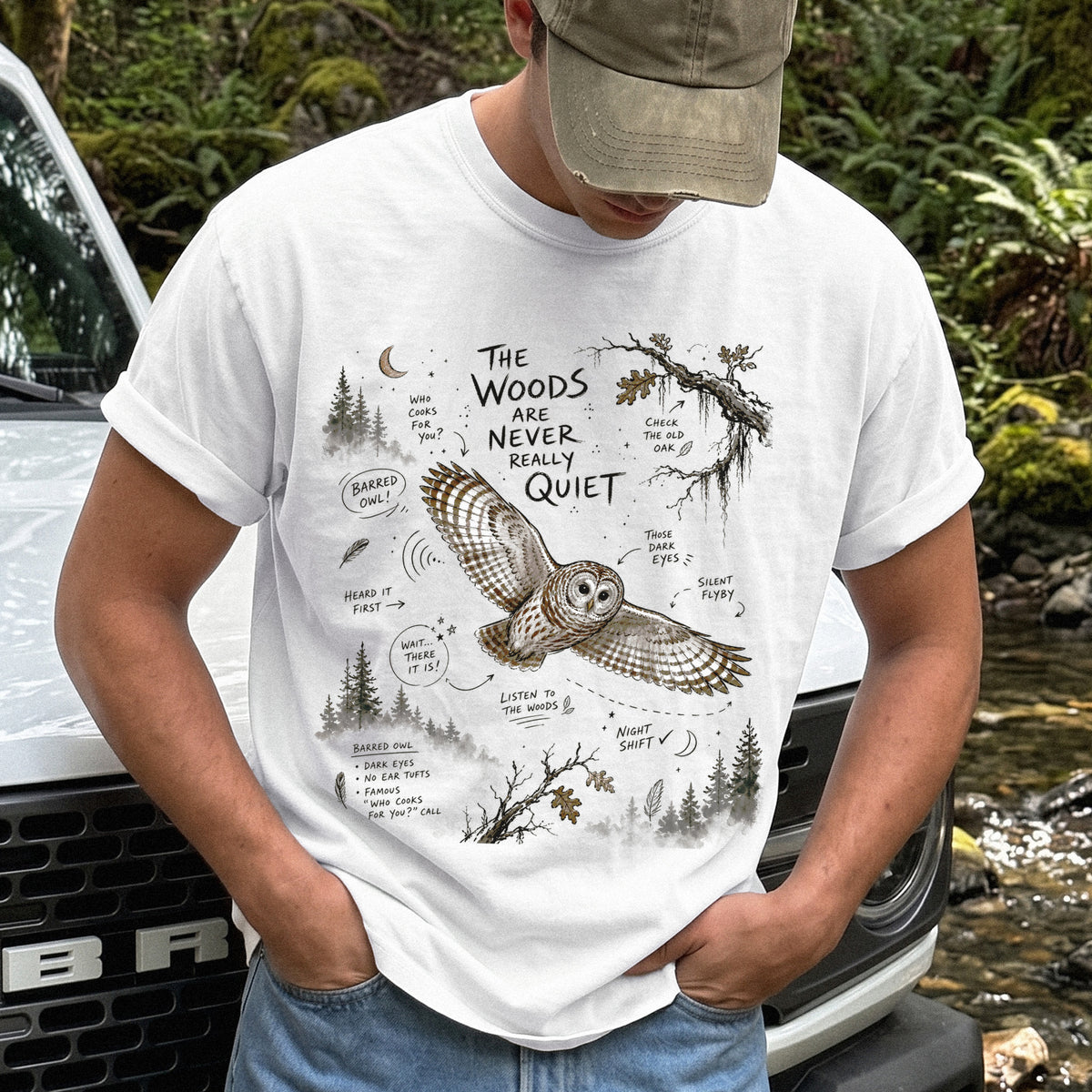 The Woods Are Never Really Quiet Comfort Colors Shirt – Barred Owl Tee