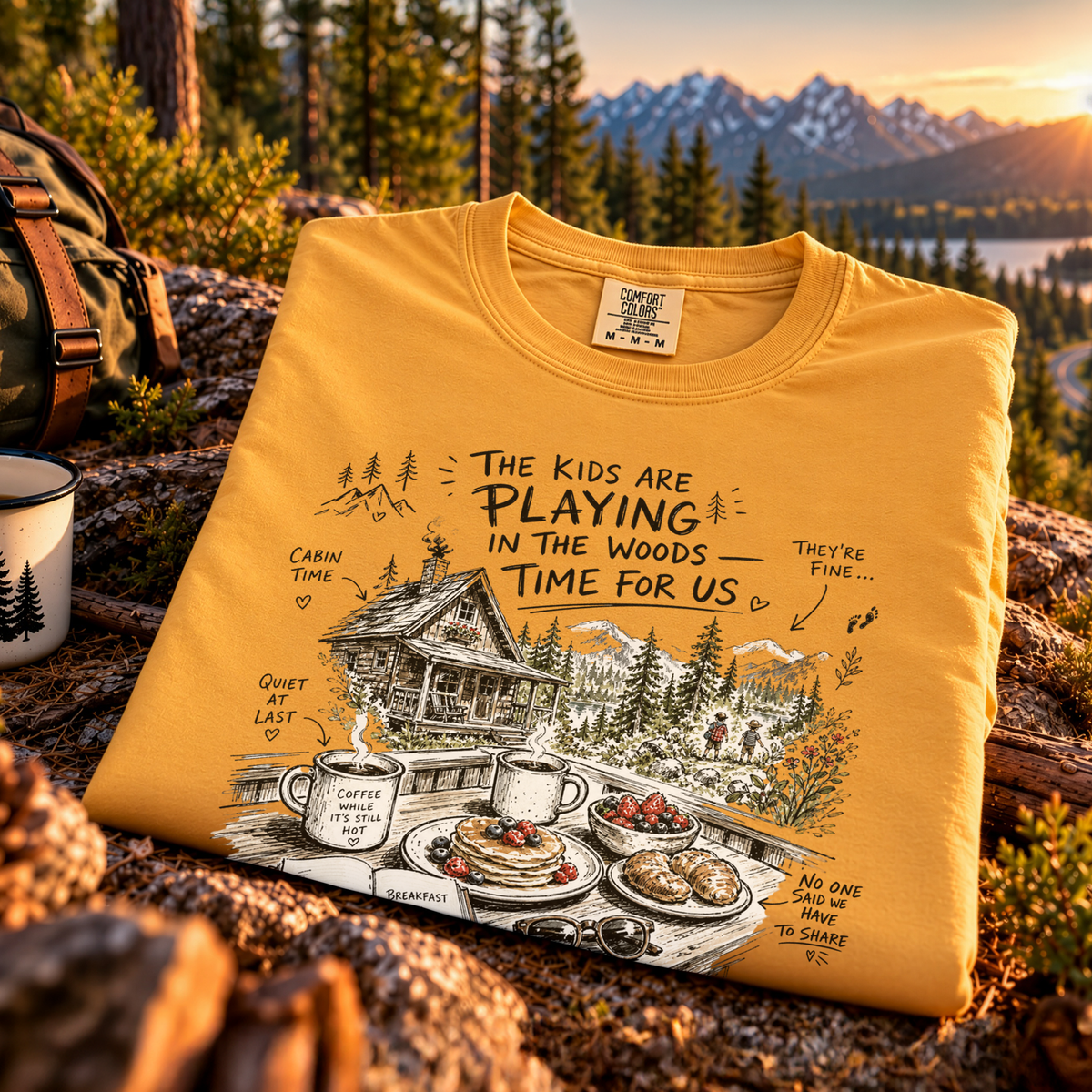 The Kids Are Playing in the Woods Comfort Colors Shirt – Cozy Cabin Morning Tee