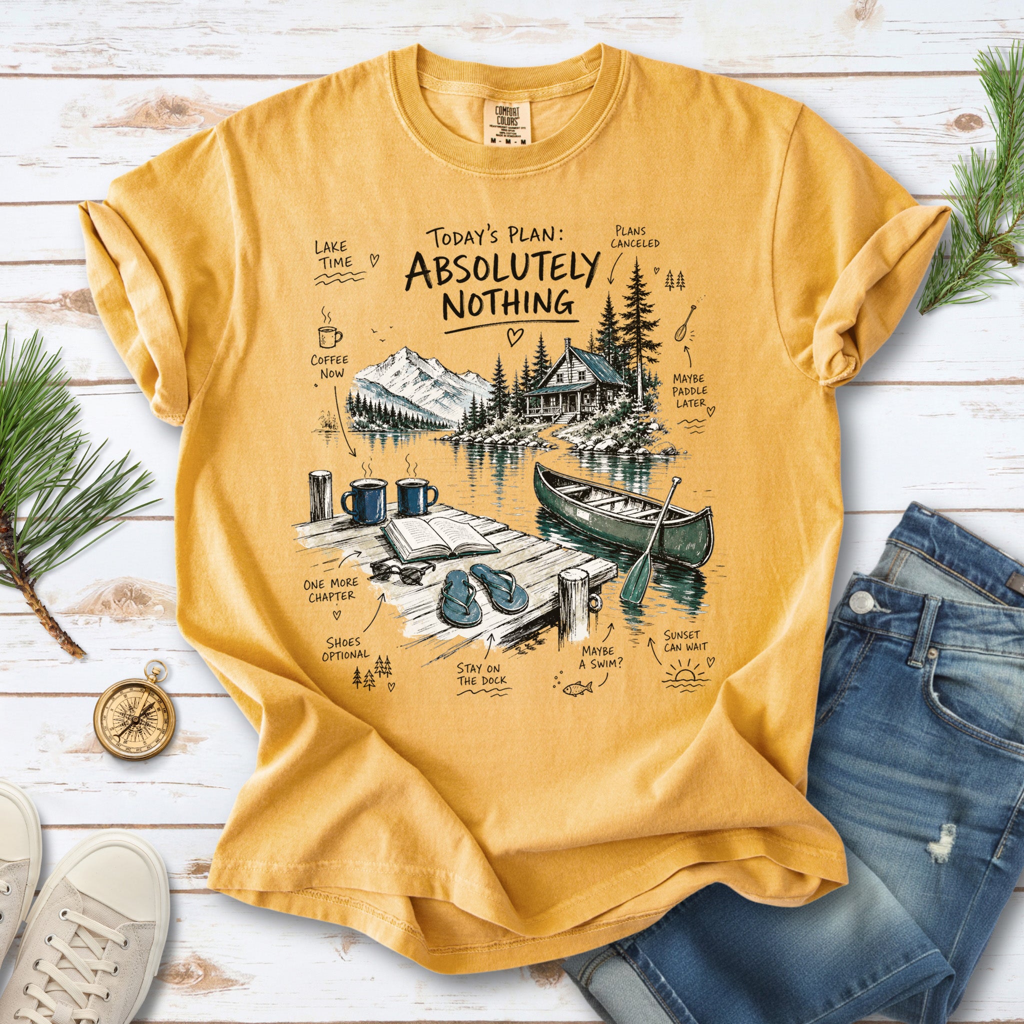 Today’s Plan Absolutely Nothing Comfort Colors Shirt – Lake Life Cabin Tee