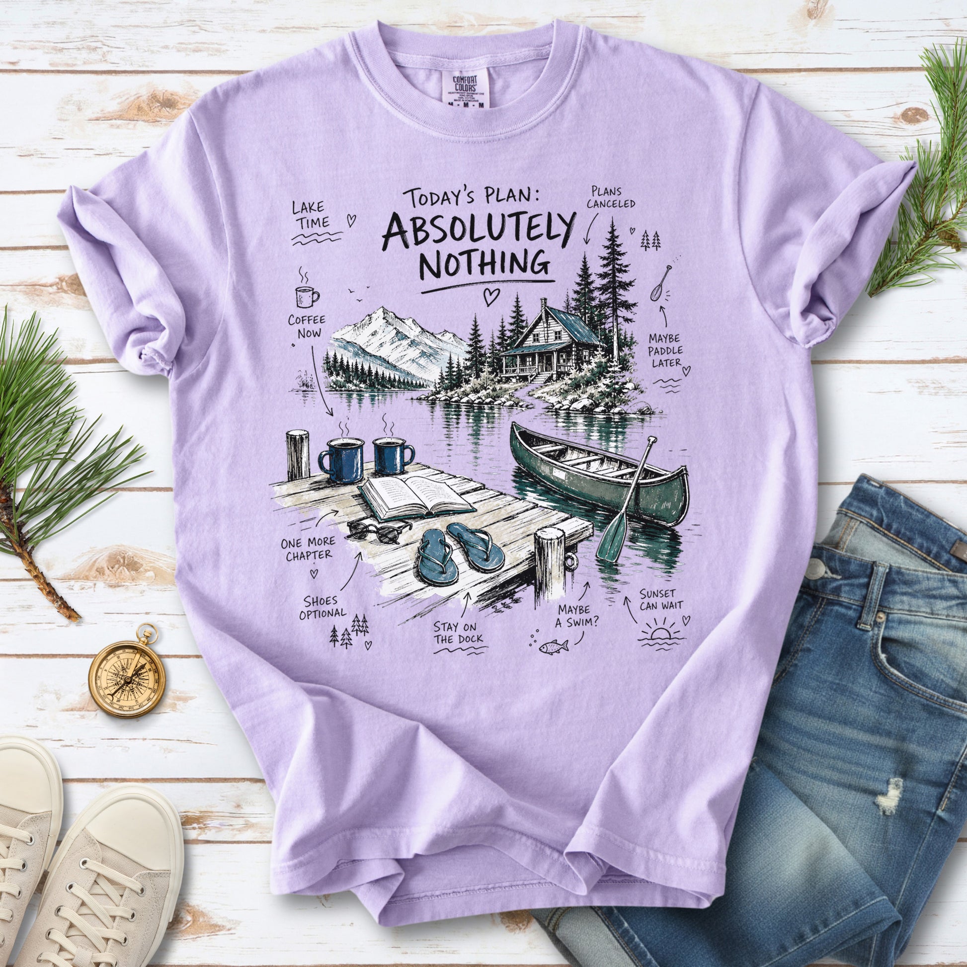 Today’s Plan Absolutely Nothing Comfort Colors Shirt – Lake Life Cabin Tee