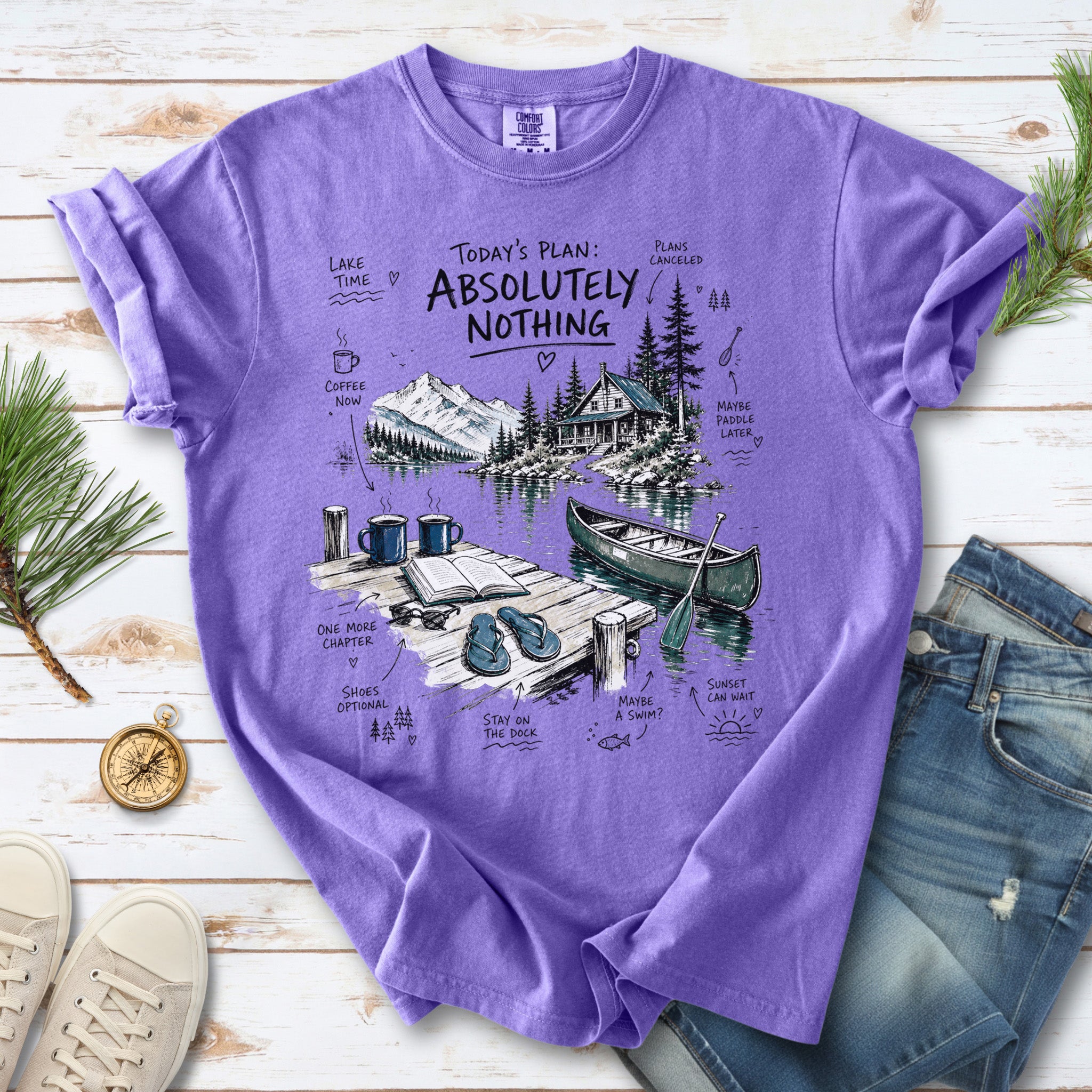 Today’s Plan Absolutely Nothing Comfort Colors Shirt – Lake Life Cabin Tee