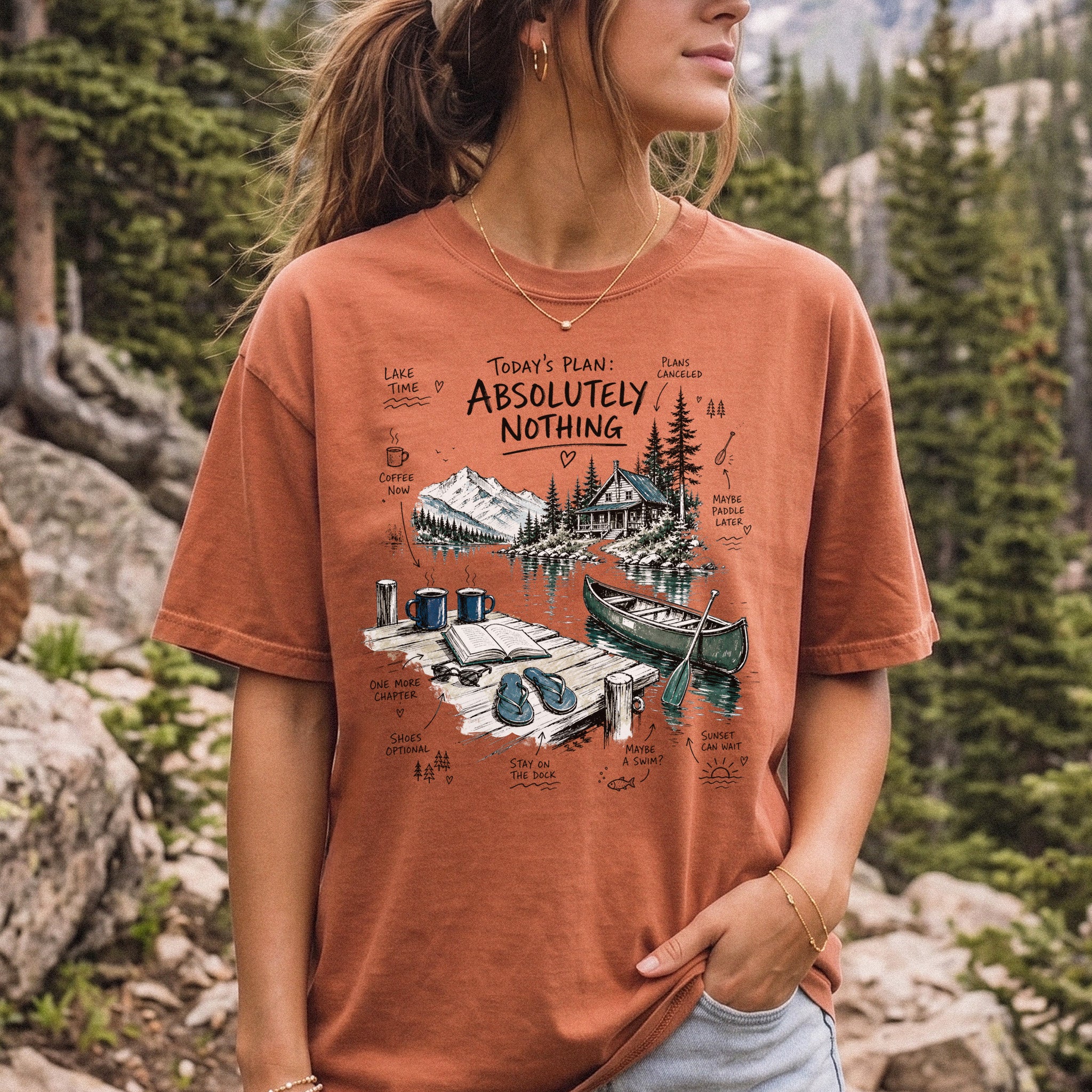 Today’s Plan Absolutely Nothing Comfort Colors Shirt – Lake Life Cabin Tee