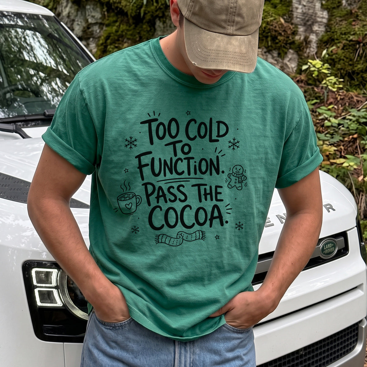 Too Cold to Function, Pass the Cocoa Comfort Colors Shirt – Funny Winter Tee