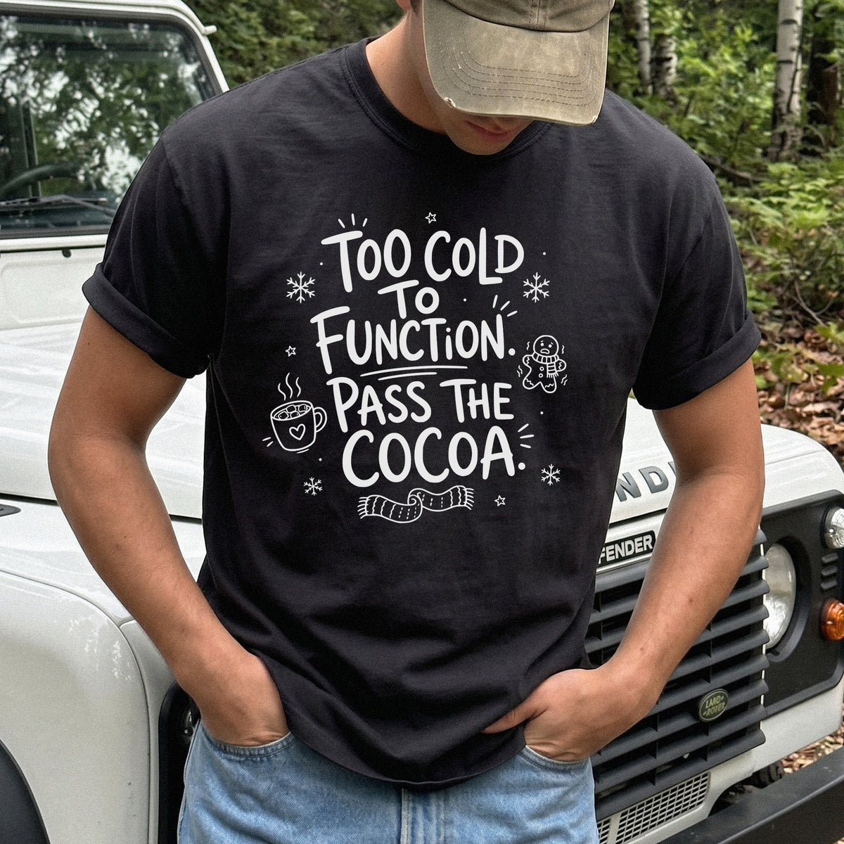 Too Cold to Function, Pass the Cocoa Comfort Colors Shirt – Funny Winter Tee