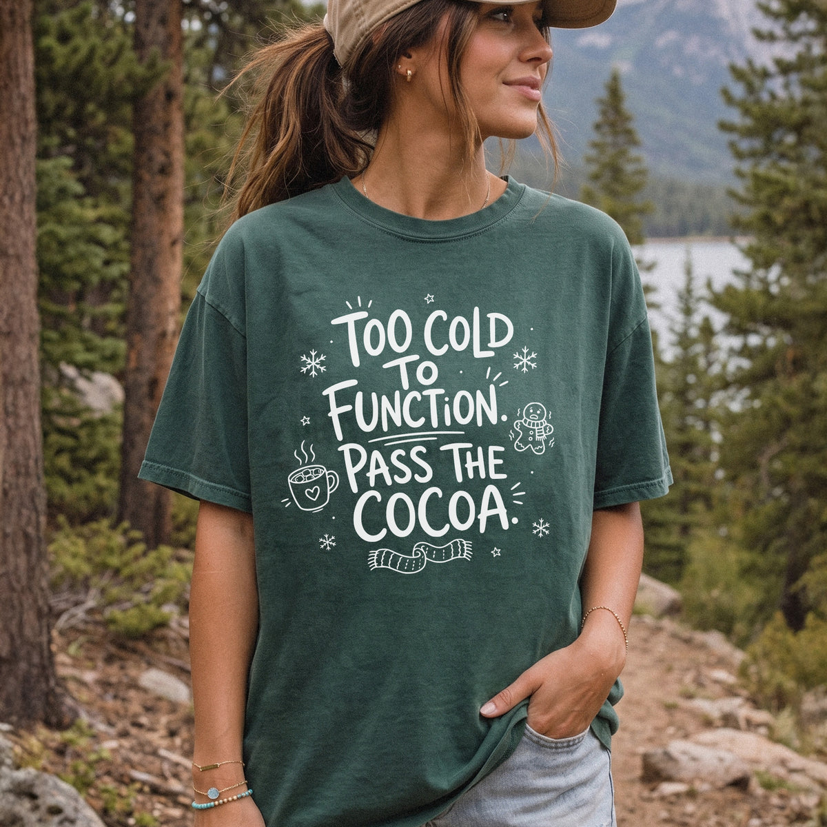 Too Cold to Function, Pass the Cocoa Comfort Colors Shirt – Funny Winter Tee