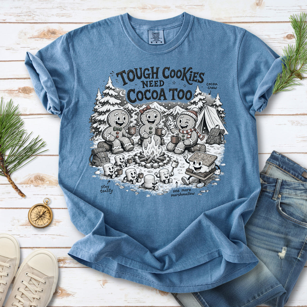 Tough Cookies Need Cocoa Too Comfort Colors Shirt – Gingerbread Campfire Tee