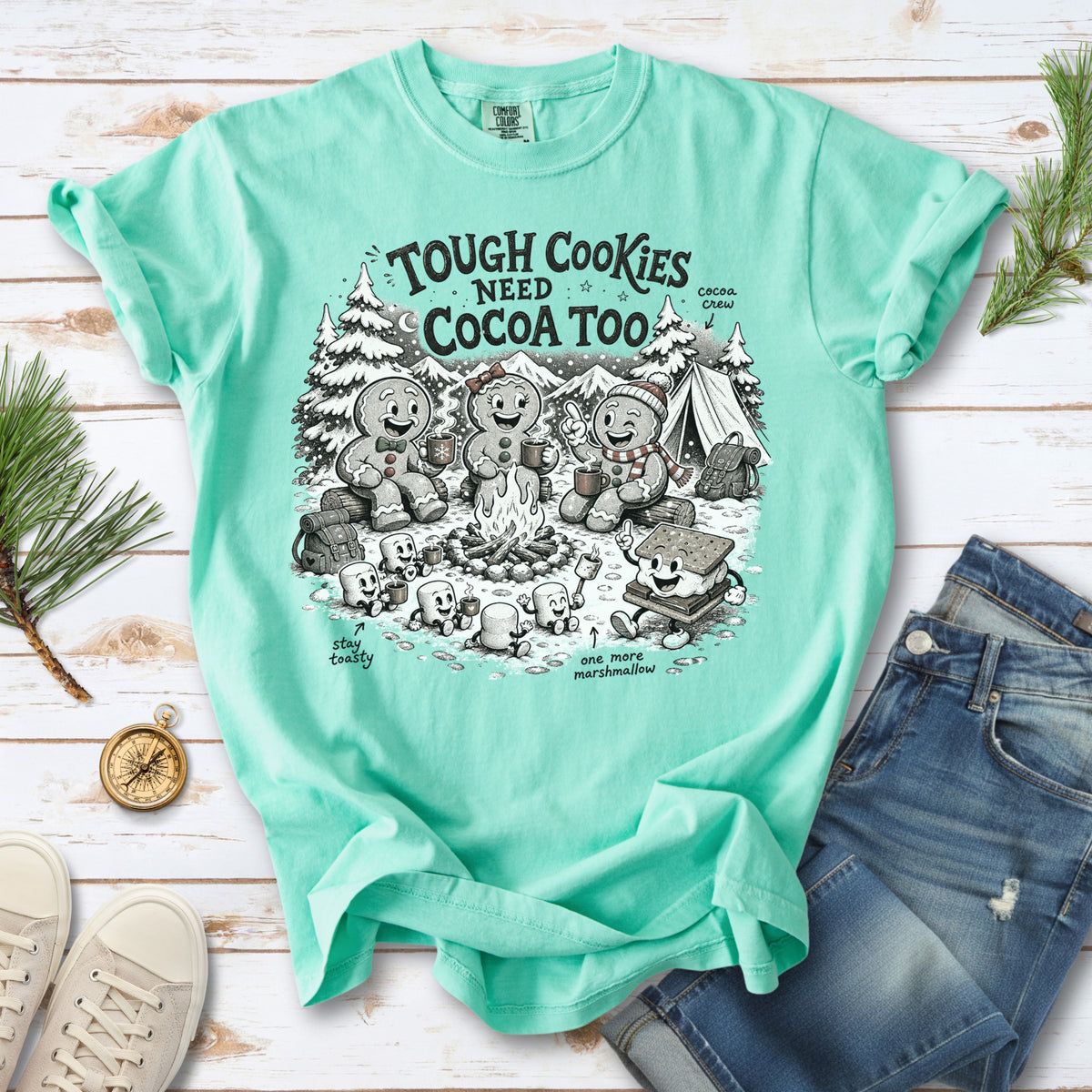 Tough Cookies Need Cocoa Too Comfort Colors Shirt – Gingerbread Campfire Tee