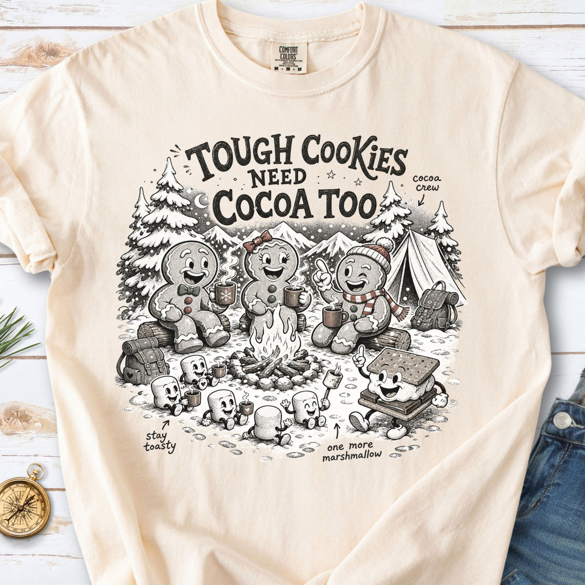 Tough Cookies Need Cocoa Too Comfort Colors Shirt – Gingerbread Campfire Tee