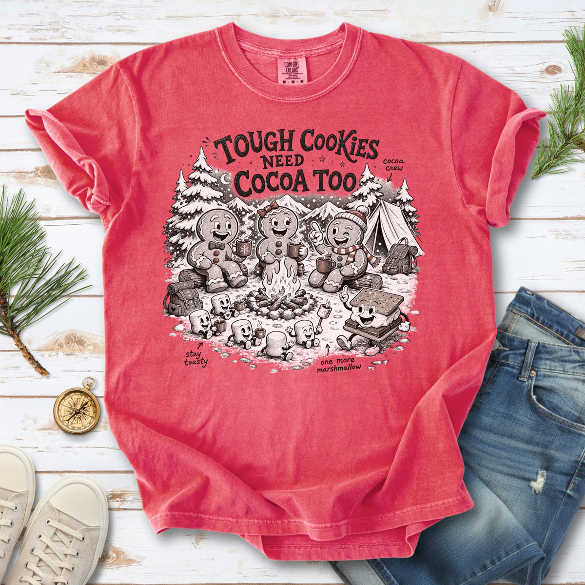 Tough Cookies Need Cocoa Too Comfort Colors Shirt – Gingerbread Campfire Tee