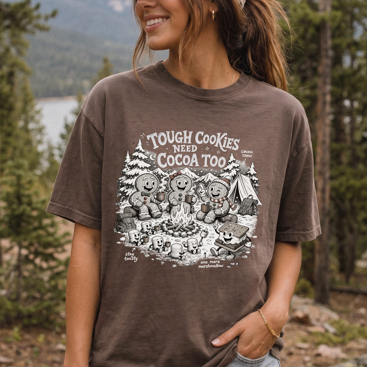 Tough Cookies Need Cocoa Too Comfort Colors Shirt – Gingerbread Campfire Tee