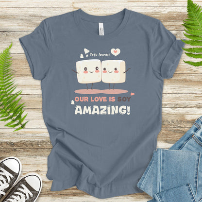 Our Love is Soy Amazing – Cute Tofu Couple T-Shirt - TShirtree