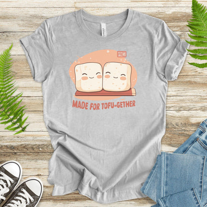 Made for Tofu-gether – Cute Tofu Couple T-Shirt - TShirtree