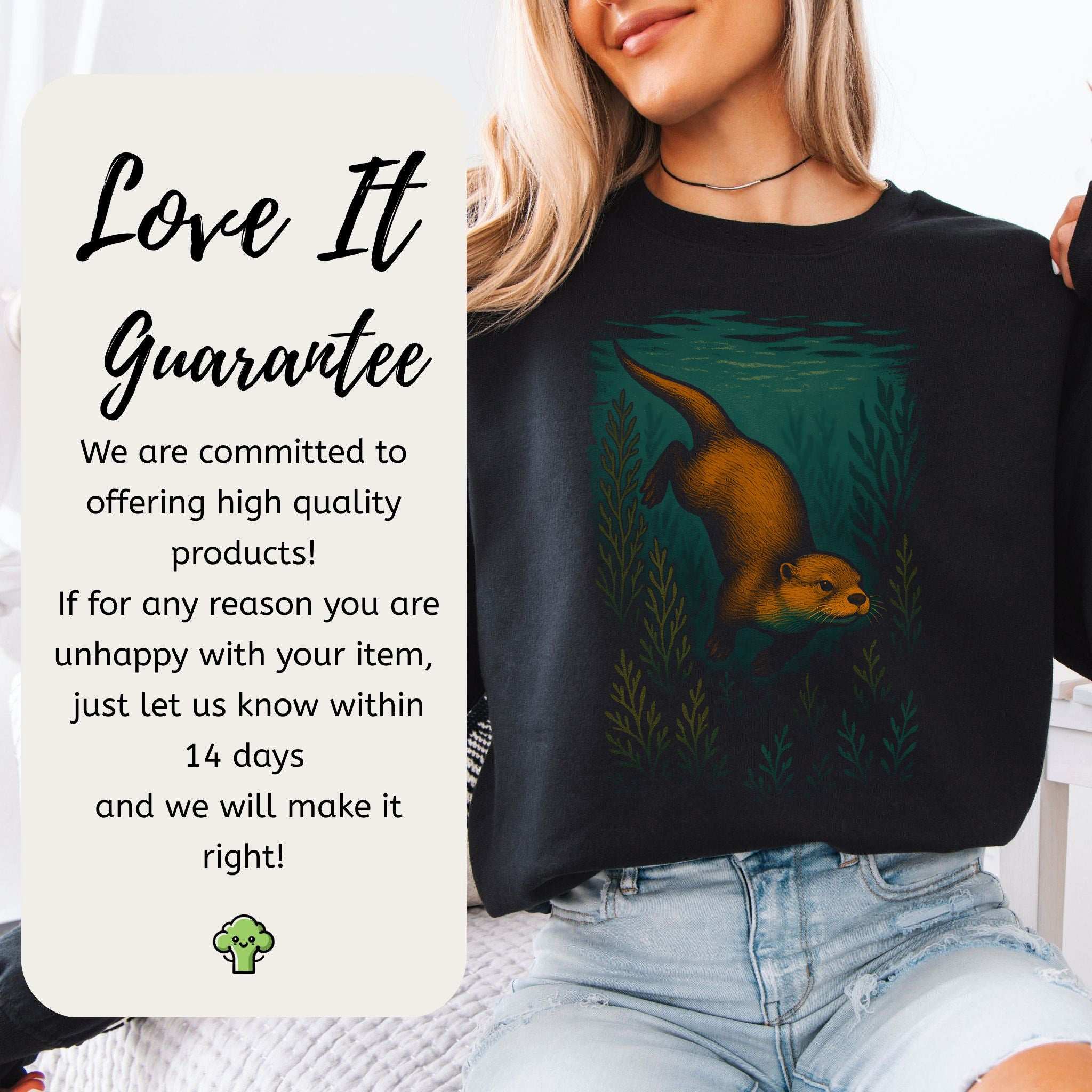 Otter Spirit Animal Sweatshirt – Playful River Magic Vibes displayed with 'Love It Guarantee' statement.