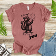Fancy Skunk Perfume Moment T-Shirt