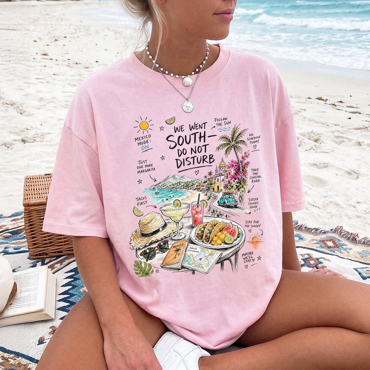 We Went South Do Not Disturb Comfort Colors Shirt – Mexico Vacation Tee