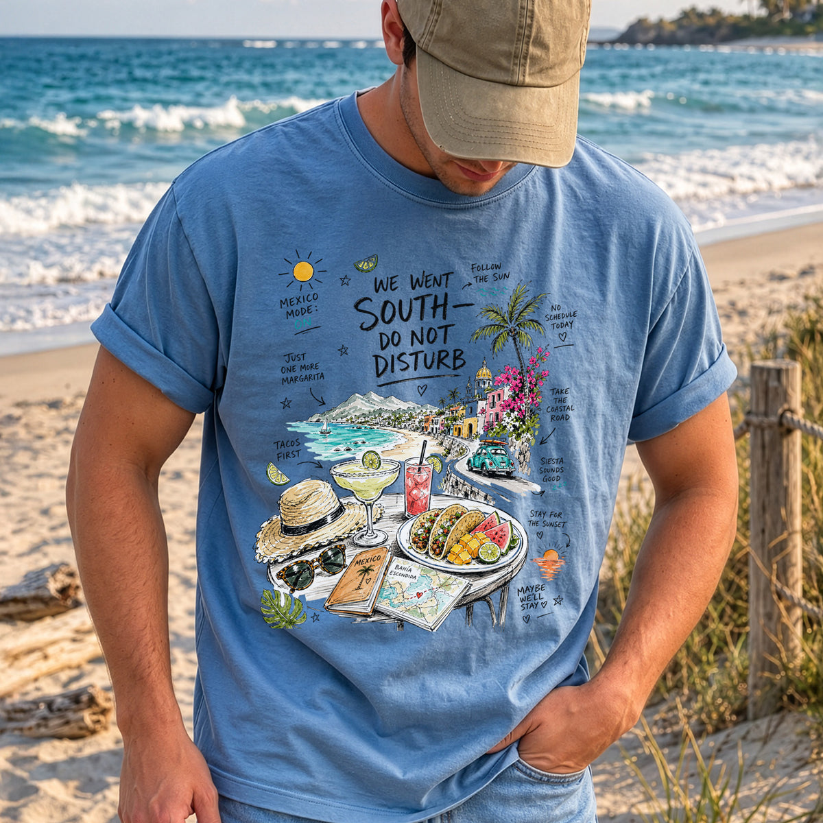 We Went South Do Not Disturb Comfort Colors Shirt – Mexico Vacation Tee